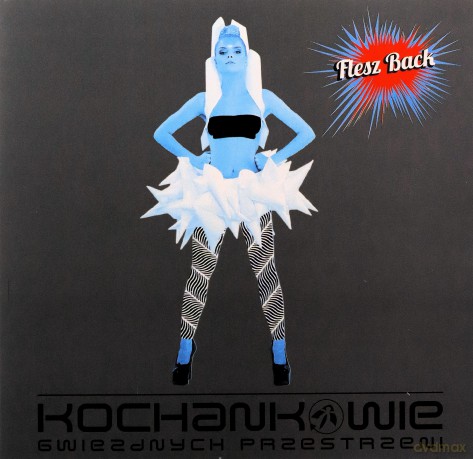Kochankowie Gwiezdnych Przestrzeni: Flesz Back [CD]