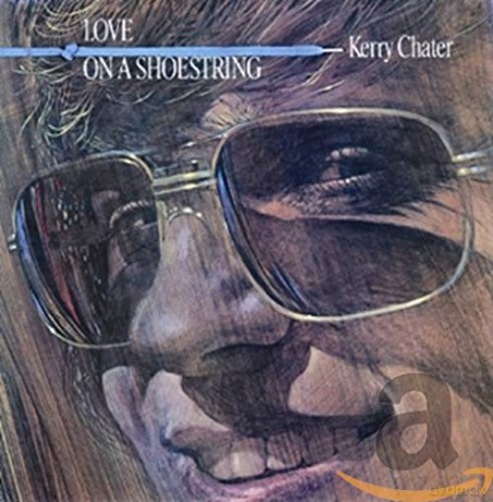 Chater Kerry: Love On A Shoestring [CD]