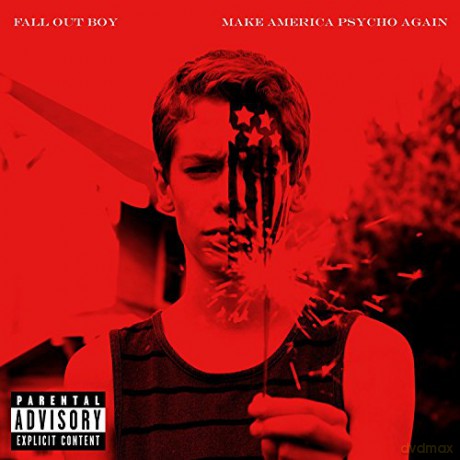Fall Out Boy: Make America Psycho Again [CD]