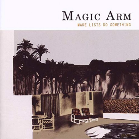 Magic Arm: Make Lists Do Something [CD]