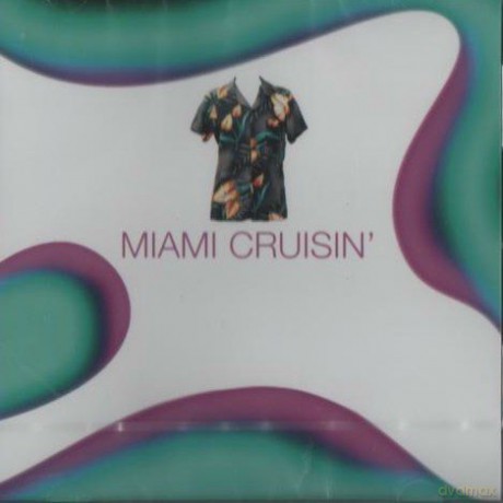 Miami Cruisin: Miami Cruisin [CD]