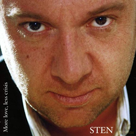 Sten: More Love Less Crisis [CD]