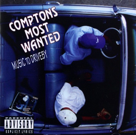 Comptons Most Wanted: Music Driveby [CD]