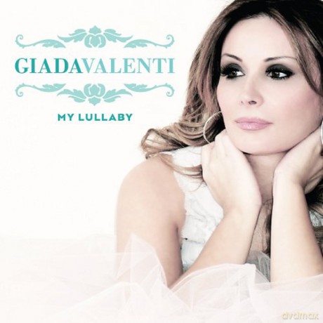 Valenti Giada: My Lullaby [CD]