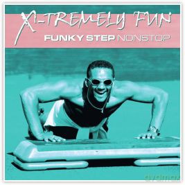 X-Tremly Fun - Funky Step [CD]
