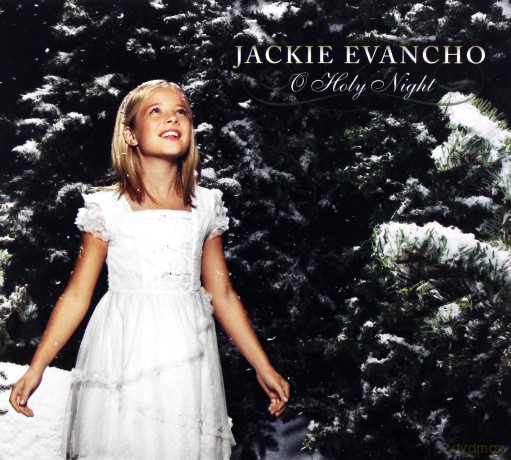 Evancho Jackie: O Holy Night [CD]