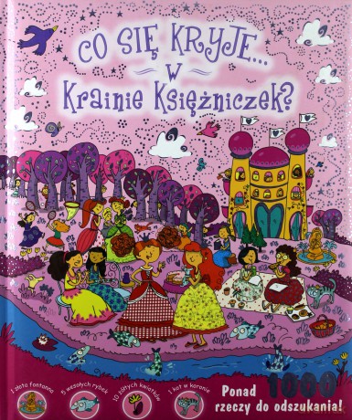Co Się Kryje w Krainie Księżniczek (twarda) [KSIĄŻKA]