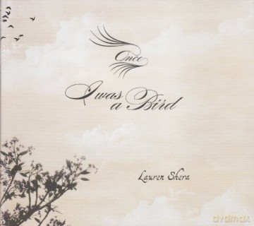 Shera Lauren: Once I Was A Bird [CD]