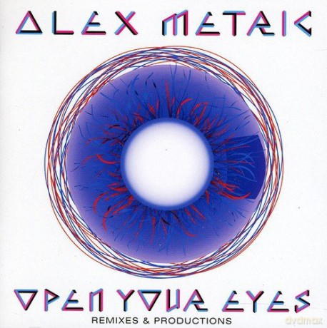 Alex Metric Remix: Open Your Eyes [CD]