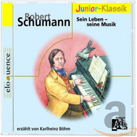 Boehm Karlheinz: R.Schumann-Sein Leben-Sei [CD]