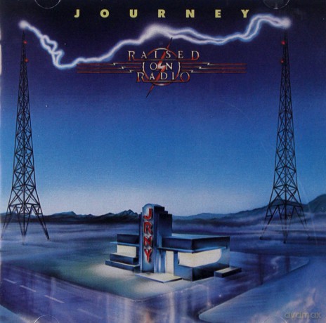 Journey: Raised On Radio [CD]