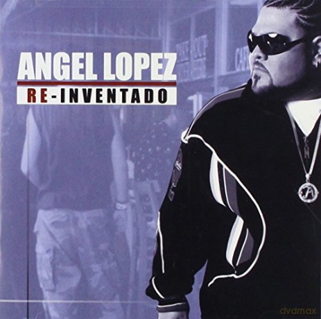 Lopez Angel: Re-Inventado [CD]