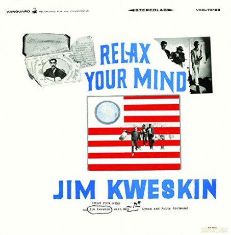 Kweskin Jim: Relax Your Mind [CD]