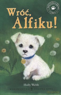 Wróć Alfiku - Holly Webb [KSIĄŻKA]