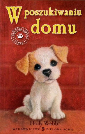 W Poszukiwaniu Domu - Holly Webb [KSIĄŻKA]