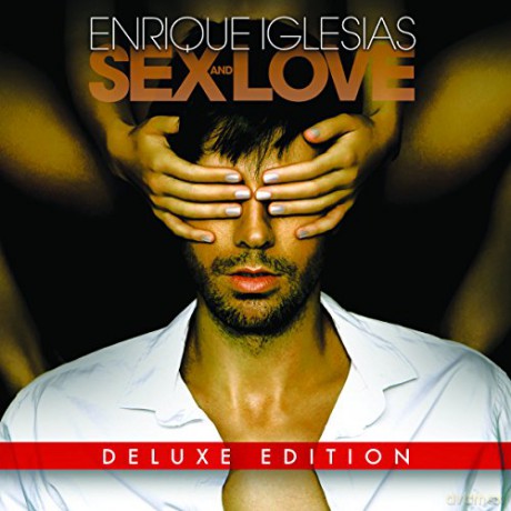 Enrique Iglesias: Sex And Love [CD]