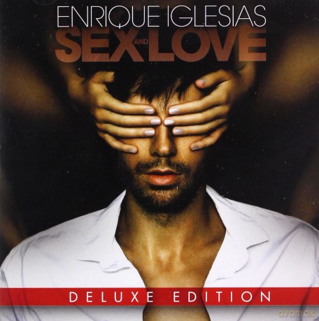 Enrique Iglesias: Sex And Love [CD]