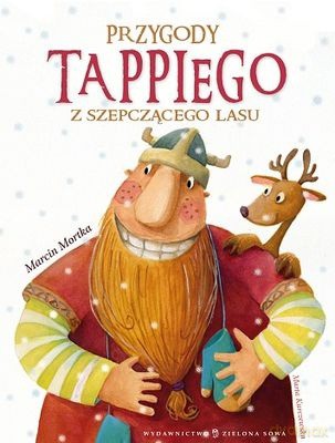 Przygody Tappiego z Szepczącego Lasu (twarda) - Marcin Mortka [KSIĄŻKA]
