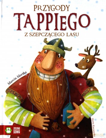 Przygody Tappiego z Szepczącego Lasu (twarda) - Marcin Mortka [KSIĄŻKA]