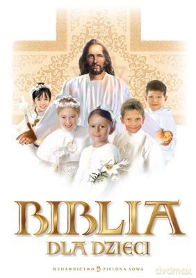 Biblia Dla Dzieci (twarda) [KSIĄŻKA]