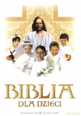 Biblia Dla Dzieci (twarda) [KSIĄŻKA]