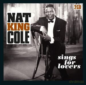 Nat King Cole: Sings For Lovers [2CD]
