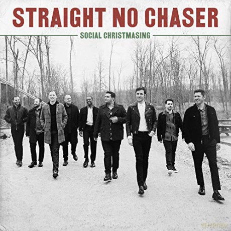 Straight No Chaser: Social Christmasing [CD]