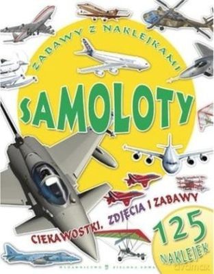 Samoloty Zabawy z Naklejkami [KSIĄŻKA]
