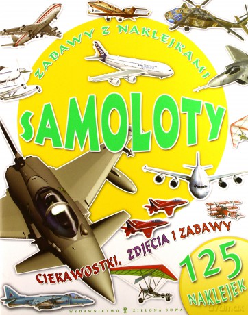Samoloty Zabawy z Naklejkami [KSIĄŻKA]