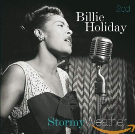 Billie Holiday: Stormy Weather [2CD]