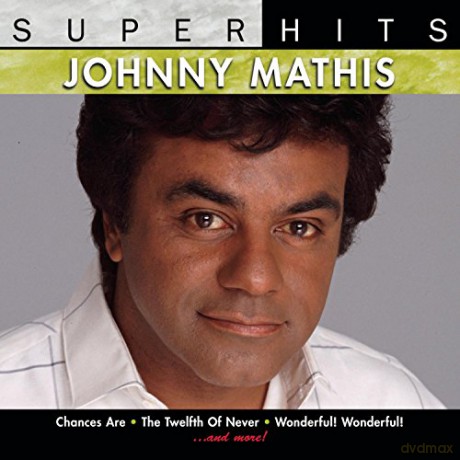 Mathis Johnny: Super Hits [CD]