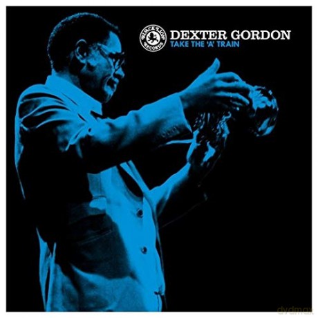 Gordon Dexter: Take The A Train [Winyl]