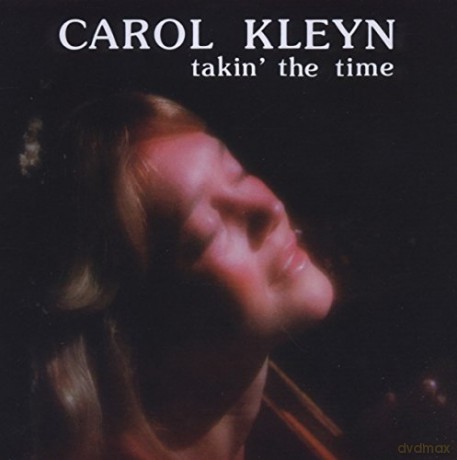 Carol Kleyn: Takin The Time [CD]