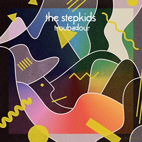 Stepkids: Troubadour [CD]