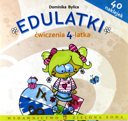 Edulatki Ćwiczenia 4-Latka - Dominika Bylica [KSIĄŻKA]