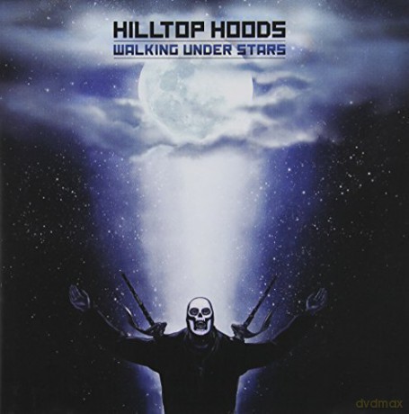 Hilltop Hoods: Walking Under Stars [CD]