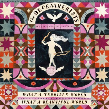 Decemberists: What A Terrible World [CD]