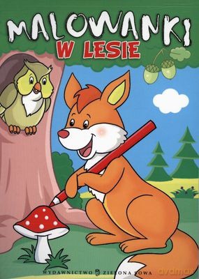 W Lesie Malowanki [KSIĄŻKA]