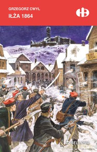 Iłża 1864 - Gregorz Cwyl [KSIĄŻKA]