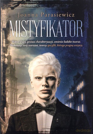 Mistyfikator - Joanna Parasiewicz [KSIĄŻKA]