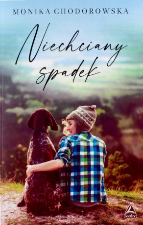 Niechciany spadek - Monika Chodorowska [KSIĄŻKA]