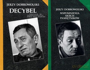Pakiet Decybel + Wspomnienia moich pamiętników - Jerzy Dobrowolski [KSIĄŻKA]