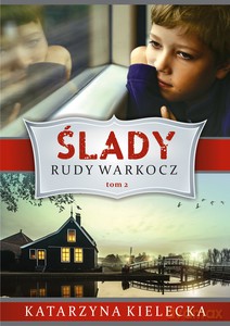 Ślady (Tom 2) Rudy warkocz - Katarzyna Kielecka [KSIĄŻKA]
