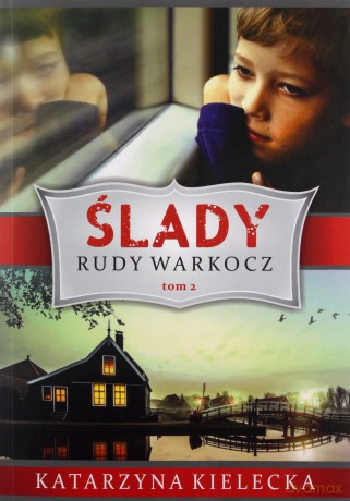 Ślady (Tom 2) Rudy warkocz - Katarzyna Kielecka [KSIĄŻKA]