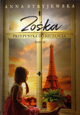 Zośka. Przepustka do szczęścia - Anna Stryjewska [KSIĄŻKA]