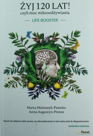 Żyj 120 lat! [KSIĄŻKA]