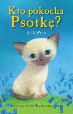 Kto Pokocha Psotkę - Holly Webb [KSIĄŻKA]