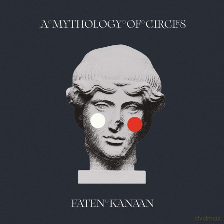 Faten Kanaan: A Mythology Of Circles [CD]