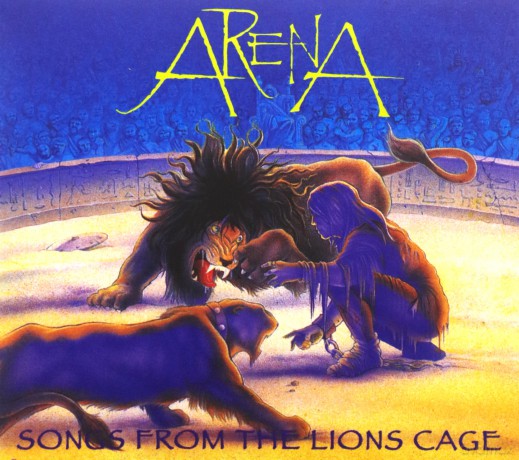 Arena: Songs From The Lion's Cage (digipack) [CD]