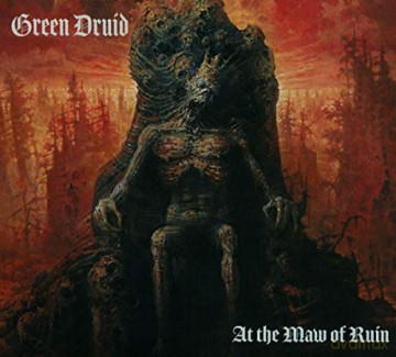 Green Druid: At The Maw Of Ruin [CD]